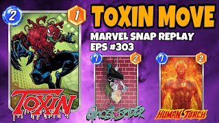 Marvel Snap Replay Episode 303  Toxin amp Move Deck [upl. by Sager637]