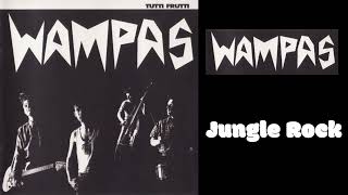 Wampas  Jungle Rock [upl. by Perkoff]