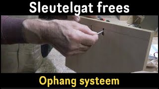 Timmertip 1293 De sleutelgatfrees Kastbord ophangsysteem [upl. by Durrell]