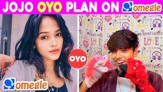 JOJO OYO PLAN ON OMEGLE  Omegle india  Omegle funny  Omegle prank  MRA OP [upl. by Llertnauq795]