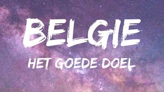 Het Goede Doel  België Is Er Leven Op Pluto SongtekstLyrics [upl. by Elamrej171]