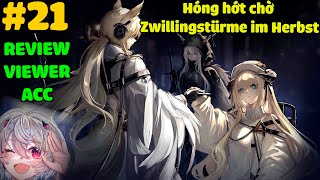 Live ARKNIGHTS REVIEW ACC CÙNG NEWBIE 21  Hóng Thẻ đỏ và đợi event Zwillingstürme im Herbst [upl. by Llahsram]