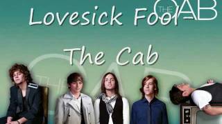 The Cab Lovesick Fool lyrics [upl. by Ibed]