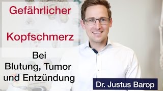 Hirntumor Hirnblutung Entzündung Gefährliche Kopfschmerzen besser einschätzen können [upl. by Dasa]