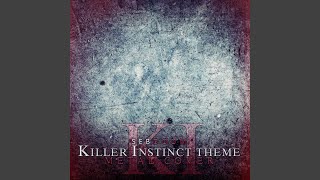 Killer Instinct Theme [upl. by Aldus]