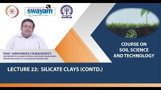 Lecture 22 Silicate Clays Contd [upl. by Ahsenad]