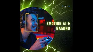 Emotion AI in Gaming podcast [upl. by Eanert]