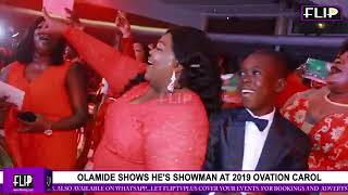 OLAMIDE SHOWS HES SHOWMAN AT 2019 OVATION CAROL [upl. by Epotimet]