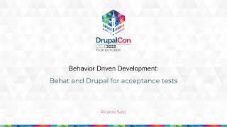 MAKERS amp BUILDERS  Behavior Driven Development Behat and Drupal for acceptance tests [upl. by Nuahsel718]