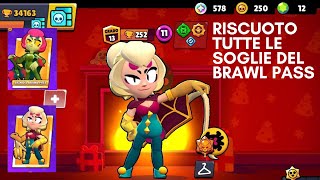 RISCUOTO TUTTE LE SOGLIE DEL BRAWL PASS [upl. by Ecirehs]