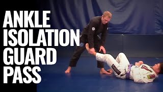 Ankle Isolation Guard Pass  JiuJitsu Brotherhood [upl. by Cerf852]