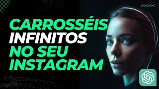 PROMPT PARA CRIAR CARROSSÉIS NO INSTAGRAM COM CHATGPT [upl. by Awra]