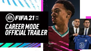 FIFA 21  Official Career Mode Trailer [upl. by Eilssel]