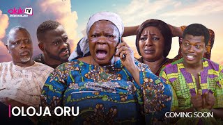 OLOJA ORU COMING SOON OFFICIAL MOVIE TRAILER [upl. by Wallach]