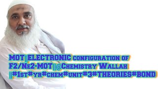 MOTELECTRONIC configuration of F2Ne2MOTchemistrywallah120 1styrchemunit3THEORIESBOND [upl. by Aynom]