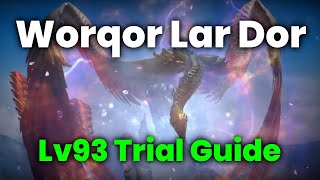 Worqor Lar Dor Lv93 Trial Guide Normal  FFXIV [upl. by Patty]