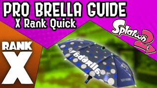 Pro Player Shows How To Reach Rank X With Brella In Splatoon 2 [upl. by Yespmed320]