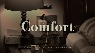 위로가 필요한 밤 따스하게 안아줄 재즈  Comfort Jazz  Relaxing Background Music [upl. by Ingamar]