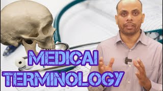 MEDICAL TERMINOLOGY [upl. by Attalie995]