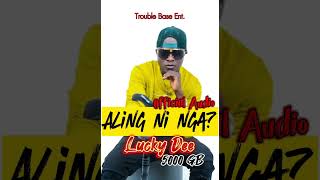 Aling ni nga by Lucky dee [upl. by Aicile872]