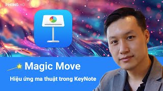 Magic Move  Hiệu ứng tạo chuyển động ma thuật cho Slide trong Apple Keynote [upl. by Gnel]