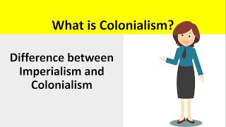 What is Colonialism Difference bw imperialism and colonialism explained in UrduHindi  very easy [upl. by Nyladnewg]