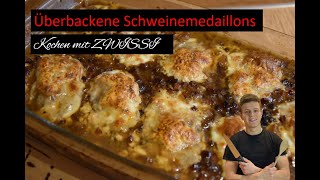 Überbackene Schweinemedaillons  Kochen mit ZWISSI [upl. by Hamfurd579]