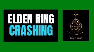 How To Fix Elden Ring Crashing On PC  Fix Elden Ring Crashing at Startup on PC [upl. by Occir]