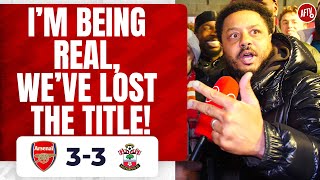 Arsenal 33 Southampton  I’m Being Real We’ve Lost The Title Troopz Rant [upl. by Lahcym]