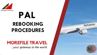 REBOOKING PROCEDURES from Philippine Airlines  PAL [upl. by Nwatna563]