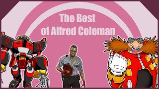 The Best of Alfred Coleman  The Best of Realtime Fandub Cast [upl. by Evanne]