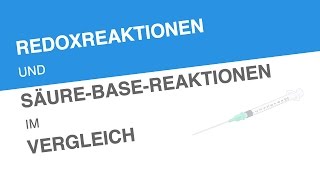 REDOXREAKTIONEN UND SÄUREBASEREAKTIONEN IM VERGLEICH  Medizin und Gesundheitswesen [upl. by Yecam]