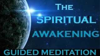 Spiritual AWAKENING Meditation  An UNBELIEVABLE Spiritual Experience [upl. by Lenes]