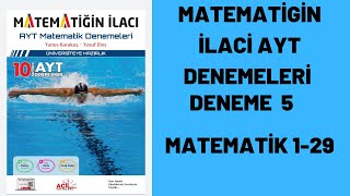 ACİL YAYINLARI MATEMATİKĞİN İLACI AYT DENEMELERI DENEME 5 MATEMATİK 129 [upl. by Ynhoj]