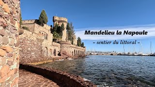 Mandelieu la Napoule  Sentier du Littoral 4K [upl. by Sedda98]