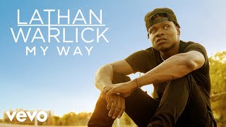 Lathan Warlick  Way Out Here Official Audio ft Dustin Lynch [upl. by Janina]