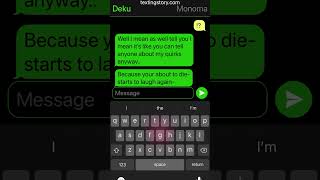 Monodeku TextingStory part 1 super latesorry for the mistakes [upl. by Resaec]