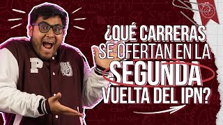 Descubre las Carreras de Segunda Vuelta del IPN Opciones y Oportunidades [upl. by Rhody]