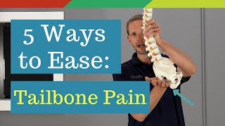 5 Ways To Relieve Tailbone Pain Coccydynia [upl. by Assirek653]