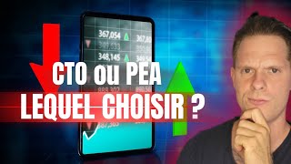 📈 PEA ou comptetitres CTO pour investir en bourse [upl. by Chara155]