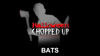 Bats  Halloween Chopped Up  Halloween Sound Effects [upl. by Ashjian]