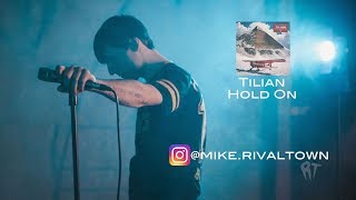 Tilian Hold On vocal cover [upl. by Daniyal]