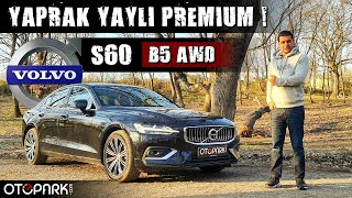 2021 Volvo S60 B5 AWD  En Detaylı Test Sürüşü  OTOPARKcom [upl. by Hilaire]