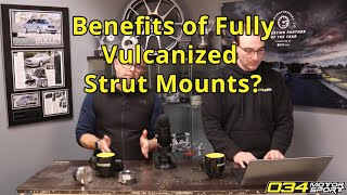 Benefits of Having Fully Vulcanized Strut Mounts  034Motorsport FAQ [upl. by Idonna]