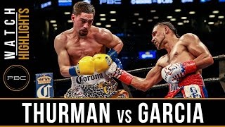 Thurman vs Garcia HIGHLIGHTS March 4 2017  PBC on CBS [upl. by Einnaffit]