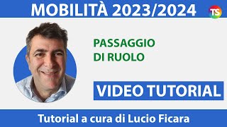 Mobilità docenti 202324 come compilare la domanda per il quotpassaggio di ruoloquot  VIDEO TUTORIAL 6 [upl. by Ditter]