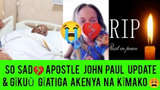 GÎKUÛ GÎATIGA BÛRÛRI IN SHOCK 😱😭 SEE WHATS HAPPENED amp NDETO YA KÎEHA ÎGIÎ APST JOHN PAUL [upl. by Imorej569]