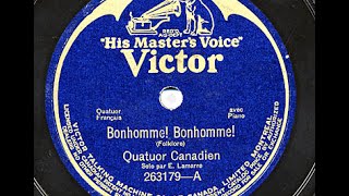 quotBonhomme bonhomme saistu jouerquot  Québécois folk song 1924 Québec Chanson de Carnaval [upl. by Buckden286]