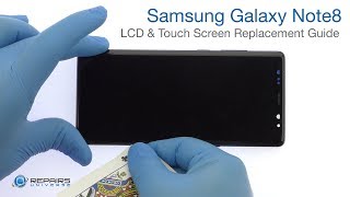 Samsung Galaxy Note8 LCD amp Touch Screen Replacement Guide  RepairsUniverse [upl. by Zailer75]