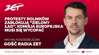 Michał Kołodziejczak Protesty rolników zablokują quotzielony ładquot Komisja Europejska musi się wycofać [upl. by Ahsiekam]